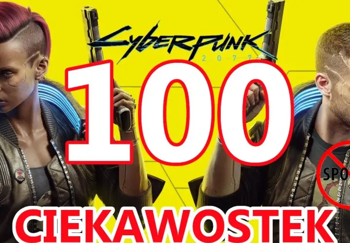 Pierwsze wideo z rozgrywki Cyberpunk 2077 - nieznane fakty, które cię zaskoczą